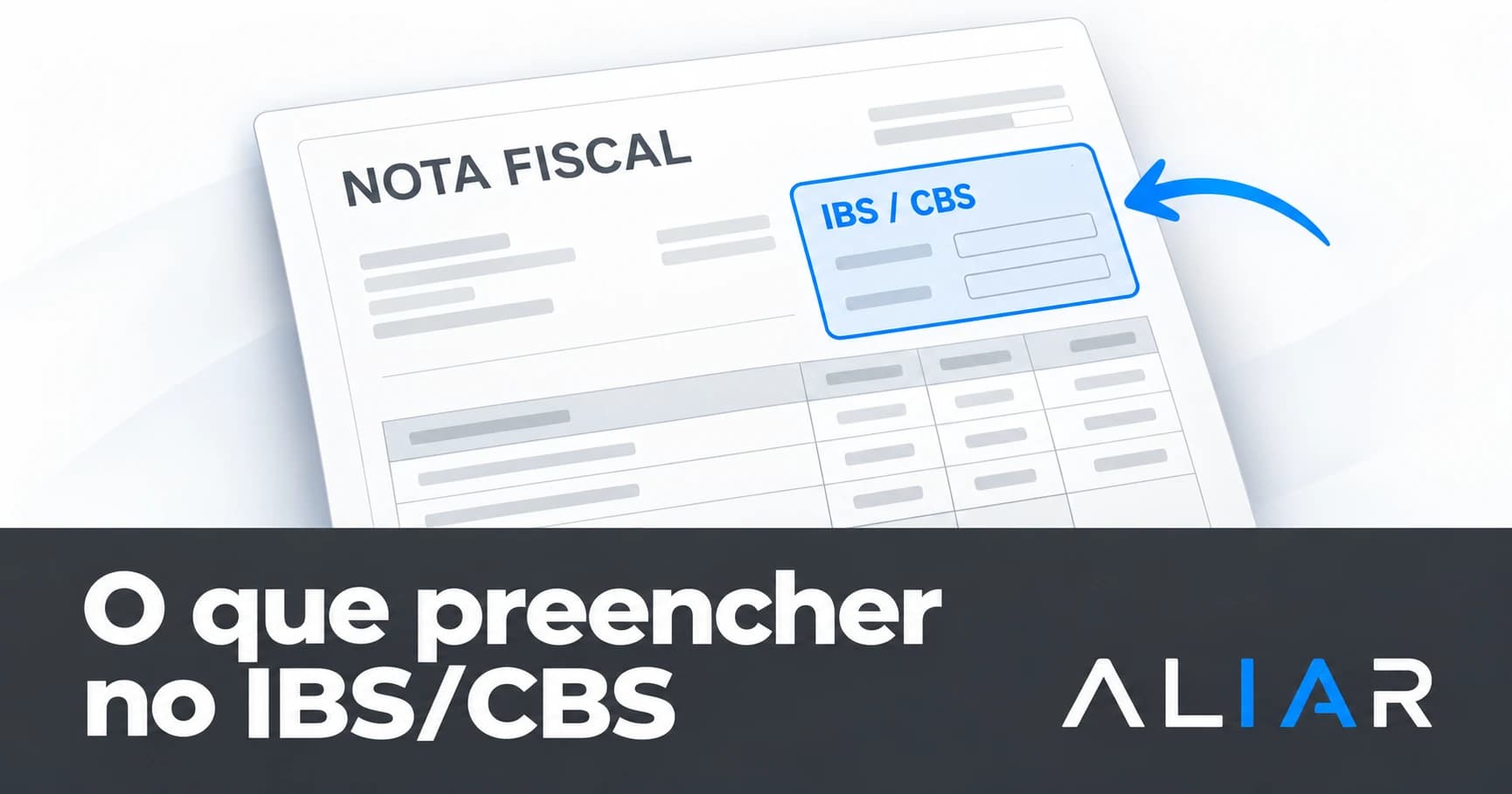 Nota fiscal com o grupo de informações de IBS/CBS destacado: o que preencher no IBS/CBS